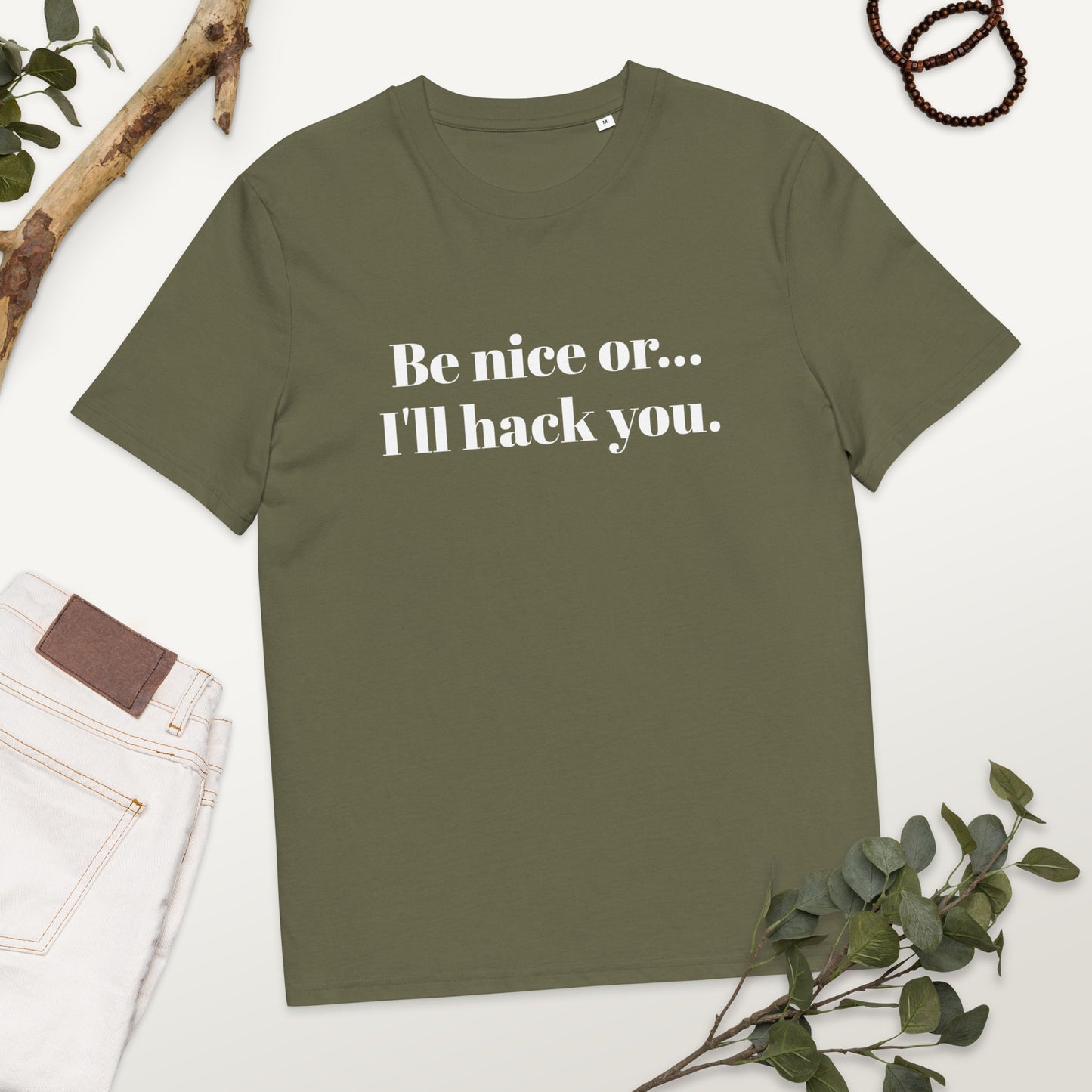 Be Nice or I'll Hack You Unisex Organic Cotton Tee