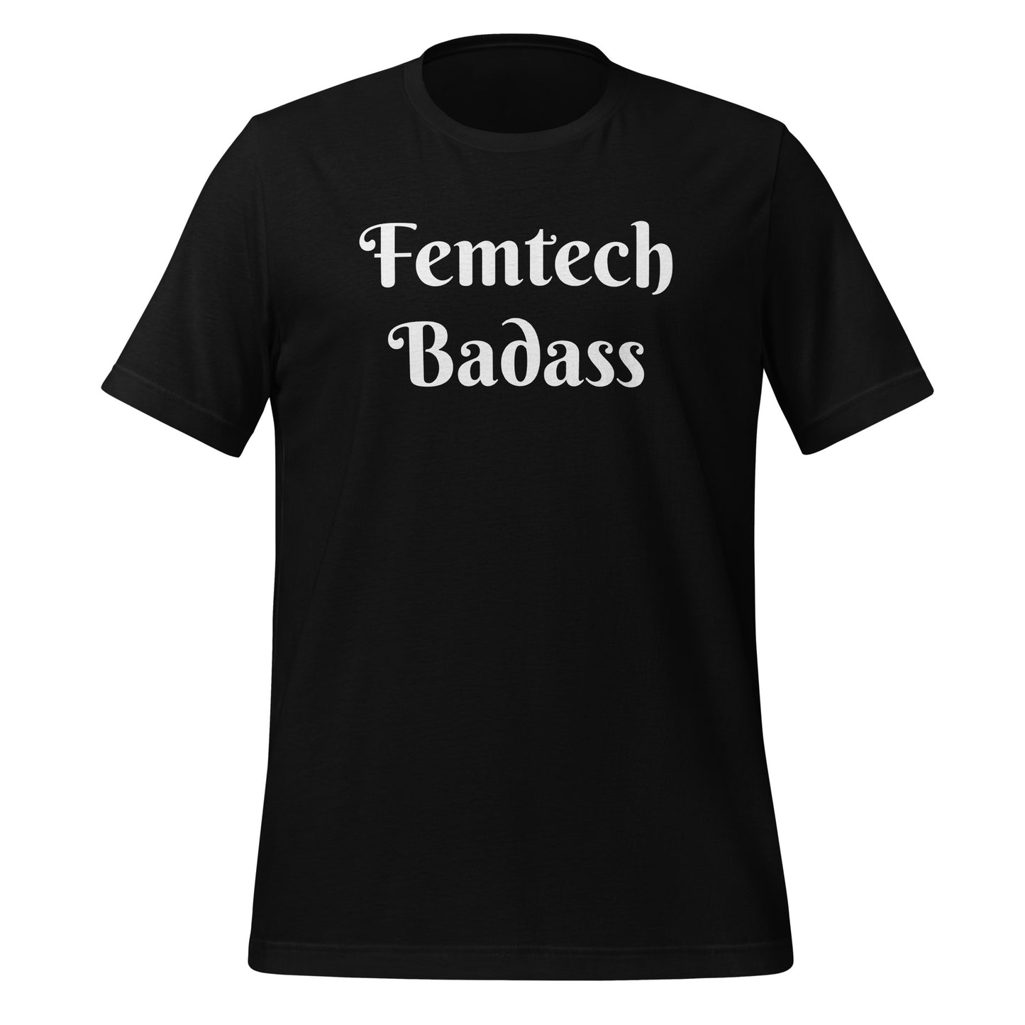 Femtech Badass Unisex Tee