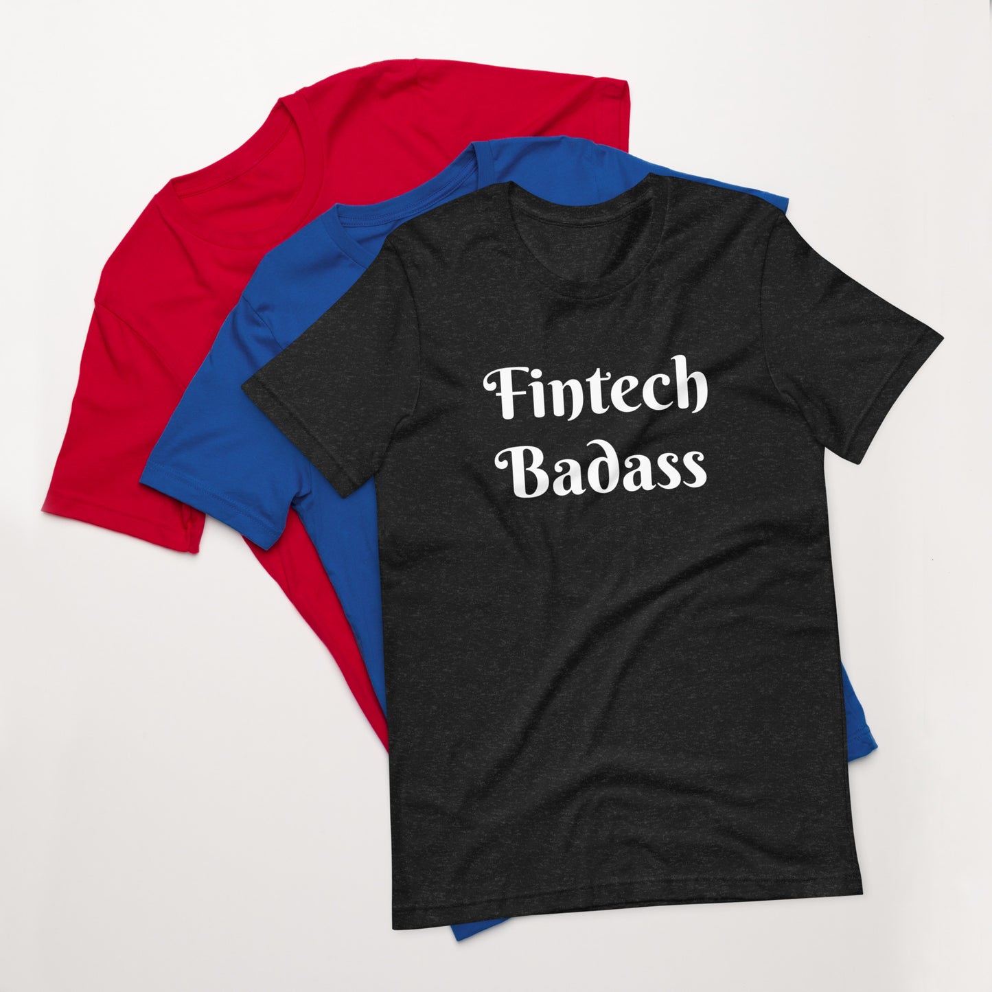 Fintech Badass Unisex t-shirt